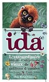 Ida - L'extraordinaire histoire d'un primate vieux de 47 millions d'années