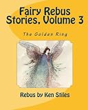 Fairy Rebus Stories, Volume 3: The Golden Ring