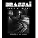 Brassai: Paris by Night