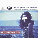 Fake Plastic Trees [Explicit]