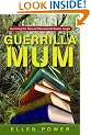 Guerrilla Mum: Surviving the Special Educational Needs Jungle