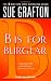 B Is for Burglar (Kinsey Millhone Mysteries)