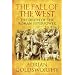 The Fall Of The West: The Death Of The Roman Superpower: The Long, Slow Death of the Roman Superpower
