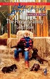 The Forever Family (Steeple Hill Love Inspired (Large Print))