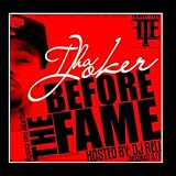 Before The Fame