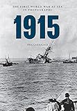 1915 : the First World War at sea in photographs