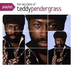 Playlist: The Very Best of Teddy Pendergrass