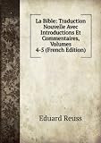 Produkt-Bild: La Bible: Traduction Nouvelle Avec Introductions Et Commentaires, Volumes 4-5 (French Edition)