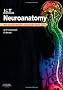 Neuroanatomy: An Illustrated Colour Text