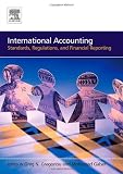 International Accounting: Standards, Regulations, Financial Reporting