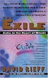 The Exile: Cuba in the Heart of Miami