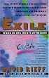 The Exile: Cuba in the Heart of Miami