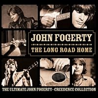 Long Road Home: Ult Fogerty Creedence Collection