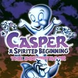 Casper a Spirited Beginning