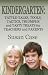 Kindergarten: Tattle-Tales, Tools, Tactics, Triumphs and Tasty Treats for Teachers and Parents