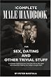 The Complete Male Handbook for Sex, Dating, and Other Trivial Stuff
