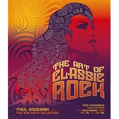 The Art of Classic Rock: Based on the Rob Roth Collection