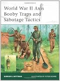 World War II Axis Booby Traps and Sabotage Tactics (Elite)