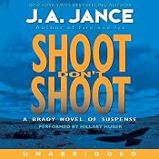 Shoot Don't Shoot: Joanna Brady Mysteries, Book 3 | J. A. Jance