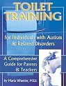 Toilet Training for Individuals with Autism and Related Disorders