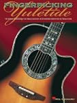 Fingerpicking Yuletide: 16 Songs Arra...