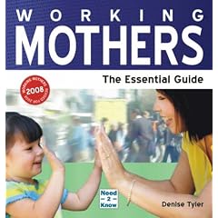 Working Mothers: The Essential Guide: 1 (Need2know)