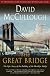 The Great Bridge