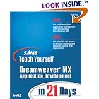 Click here to buy Sams Teach Yourself Macromedia Dreamweaver MX Application... by  John Ray.