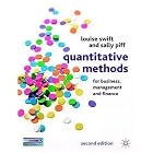 Quantitative Methods for Business, Management and Finance: Second Edition by Louise Swift and Sally Piff