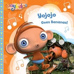 Yojojo Plays the Trumpet (Waybuloo Story Books)