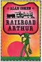 Railroad Arthur (The Arthur Books)