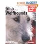 Irish Wolfhounds: Complete Pet Owner's Manual