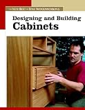 DESIGNING AND BUILDING CABINETS FROM FINE WOODWORKING