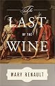 The Last of the Wine (Vintage)