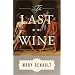The Last of the Wine