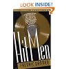 Hit Men: Power Brokers and Fast Money Inside the Music Business