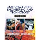 Manufacturing, Engineering and Technology (5th Edition) by Serope Kalpakjian and Steven Schmid