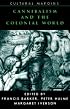 Cannibalism and the Colonial World (Cultural Margins)