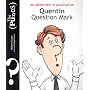 Puncs: Quentin Question Mark