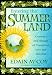 Entering the Summerland: Customs and Rituals of Transition into the Afterlife (World Religion & Magick Series)