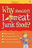 Why shouldn't I eat junk food?