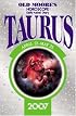 Old Moore's Horoscope And Daily Astral Diaries Taurus 2007: April 21 - May 21 (Old Moore's Horoscope & Astral Diary)