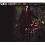 Who Killed Amanda Palmer (Dig)