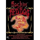 Click here to buy Rockin' at the Red Dog: The Dawn of Psychedelic Rock by .
