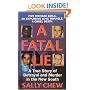 A Fatal Lie: A True Story Of Betrayal And Murder In The New South (St. Martin's True Crime Library)