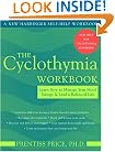 The Cyclothymia Workbook: Learn How To Manage Your Mood Swings & Lead A Balanced Life