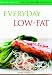 Book Everyday Low Fat: Health for Life -- For the Way We Eat Today (Health for Life)