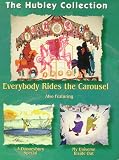 The Hubley Collection: Everybody Rides the Carousel