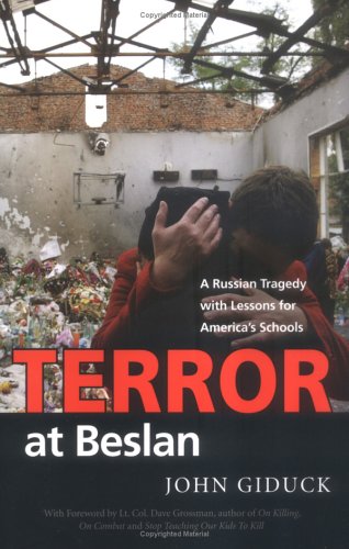 Terror at Beslan: A Russian Tragedy with Lessons for America's Schools under 21st Century in The Books Store