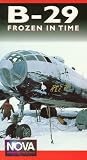 Nova: B-29 Frozen in Time